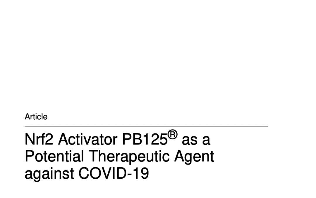 Pathways Bioscience Announces New Peer-Reviewed Publication on Nrf2-Activation and Antiviral Gene Regulation by PB125®